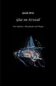 Cover von Glut im Kristall