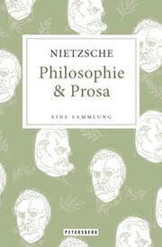 Cover von Friedrich Nietzsche - Philosophie & Prosa