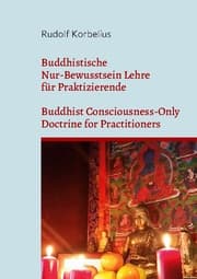 Cover von Buddhistische Nur-Bewusstsein Lehre für Praktizierende / Buddhist Consciousness-Only Doctrine for Practitioners