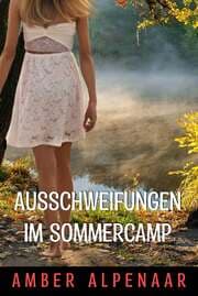 Cover von Ausschweifungen im Sommercamp