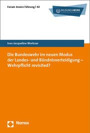 Cover von Die Bundeswehr im neuen Modus der Landes- und Bündnisverteidigung - Wehrpflicht revisited?