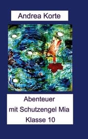 Cover von Abenteuer mit Schutzengel Mia