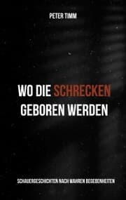Cover von Wo die Schrecken geboren werden
