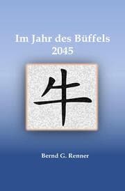 Cover von Im Jahr des Büffels 2045