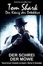 Cover von Tom Shark - Der König der Detektive: Der Schrei der Möwe