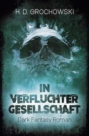 Cover von In verfluchter Gesellschaft