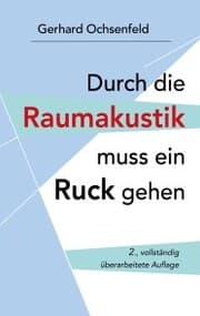 Cover von Durch die Raumakustik muss ein Ruck gehen