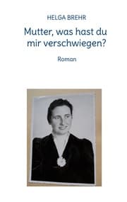 Cover von Mutter, was hast du mir verschwiegen?