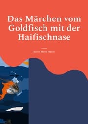 Cover von Das Märchen vom Goldfisch mit der Haifischnase