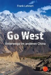 Cover von Go West. Unterwegs im anderen China