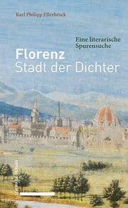 Cover von Florenz - Stadt der Dichter