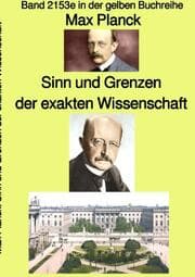 Cover von Sinn und Grenzen der exakten Wissenschaft - Band 2153e in der gelben Buchreihe - Farbe - bei Jürgen Ruszkowski