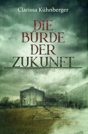 Cover von Die Bürde der Zukunft