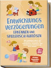Cover von Entwicklungsverzögerungen erkennen und spielerisch auflösen