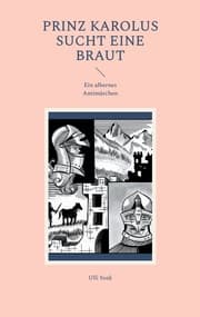 Cover von Prinz Karolus sucht eine Braut