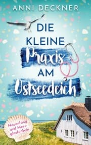 Cover von Die kleine Praxis am Ostseedeich