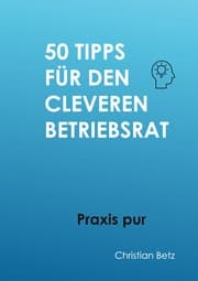 Cover von 50 Tipps für Betriebsräte