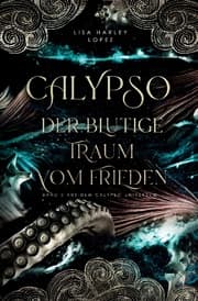 Cover von Calypso - Der blutige Traum vom Frieden -