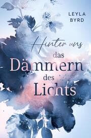 Cover von Hinter uns das Dämmern des Lichts