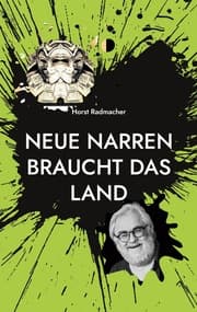 Cover von Neue Narren braucht das Land