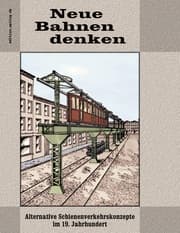 Cover von Neue Bahnen denken