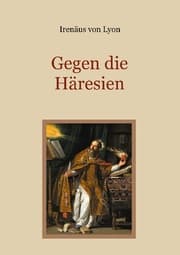 Cover von Gegen die Häresien