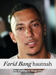 Cover von Farid Bang hautnah - Komplett in Farbe