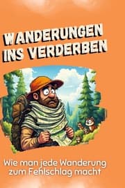 Cover von Wanderungen ins Verderben