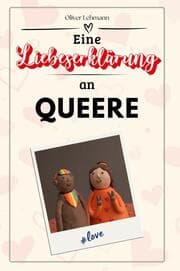 Cover von Eine Liebeserklärung an Queere