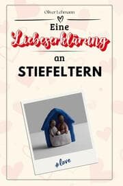 Cover von Eine Liebeserklärung an Stiefeltern