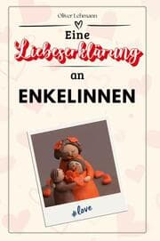 Cover von Eine Liebeserklärung an Enkelinnen