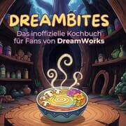Cover von Das inoffizielle Kochbuch für Fans von DreamWorks