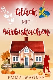 Cover von Glück mit Kürbiskuchen