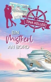 Cover von Ein Mistkerl an Bord