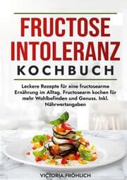 Cover von Fructoseintoleranz Kochbuch