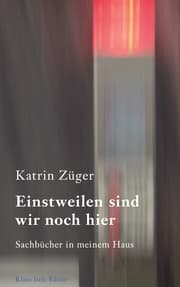 Cover von Einstweilen sind wir noch hier