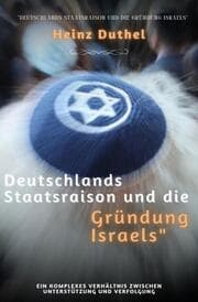 Cover von Deutschlands Staatsraison und die Gründung Israels