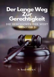 Cover von Der Lange Weg zur Gereichtigkeit- Die Geschichte der West Memphis 3