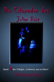 Cover von Die Eskapaden des Julian Bört