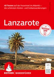 Cover von ROTHER Wanderführer Lanzarote. 40 Touren auf der Feuerinsel im Atlantik - die schönsten Küsten- und Vulkanwanderungen