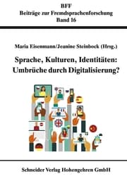 Cover von Sprache, Kulturen, Identitäten: Umbrüche durch Digitalisierung