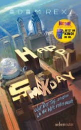 Cover von Happy Smekday oder der Tag, an dem ich die Welt retten musste