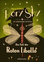 Cover von Rory Shy, der schüchterne Detektiv - Der Fall der Roten Libelle