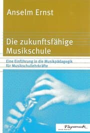 Cover von Die zukunftsfähige Musikschule