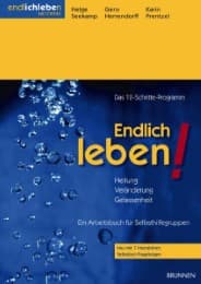 Cover von Endlich leben! - Heilung, Veränderung, Gelassenheit