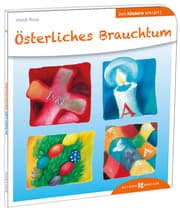Cover von Österliches Brauchtum den Kindern erklärt