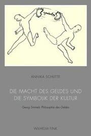 Cover von Die Macht des Geldes und die Symbolik der Kultur