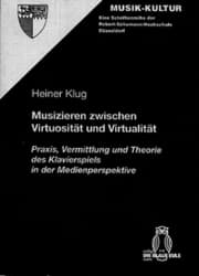 Cover von Musizieren zwischen Virtuosität und Virtualität