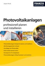Cover von Photovoltaikanlagen professionell planen und installieren