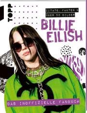 Cover von Billie Eilish. Das inoffizielle Fanbuch
